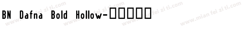 BN Dafna Bold Hollow字体转换